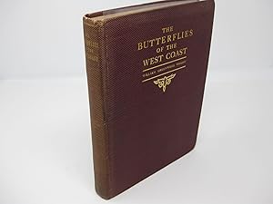 THE BUTTERFLIES OF THE WEST COAST of the United States
