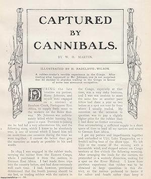 Seller image for Captured by Cannibals. A rubber trader's terrible experience in the Congo. 1911. This is an original article from the Wide World Magazine. for sale by Cosmo Books