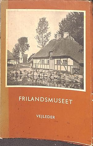 Image du vendeur pour FRILANDSMUSEET. NATIONALMUSEETS 7, AFDELING. Vejleder. mis en vente par WeBuyBooks