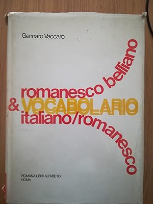 Imagen del vendedor de Vocabolario: romanesco belliano italiano romanesco a la venta por librisaggi