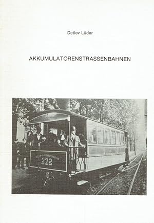 Seller image for Akkumulatorenstraenbahnen. for sale by Antiquariat Bernhardt