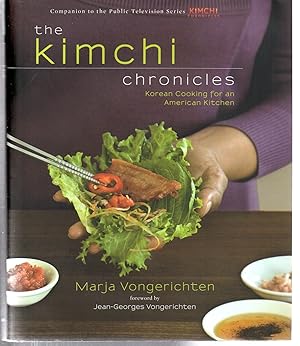 Seller image for The Kimchi Chronicles: Korean Cooking for an American Kitchen: A Cookbook for sale by EdmondDantes Bookseller