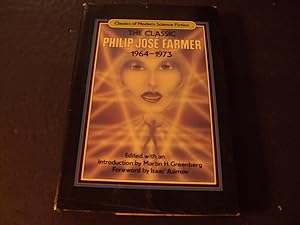 Seller image for The Classic Philip Jose Farmer 1964-1973 First Edit 1984 BCE HC for sale by Joseph M Zunno