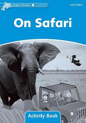 Imagen del vendedor de Dolphin Readers Level 1: On Safari Activity Book (Paperback) a la venta por Grand Eagle Retail