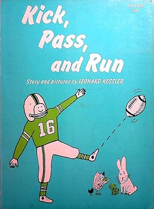 Seller image for Kick, Pass, and Run for sale by Kayleighbug Books, IOBA