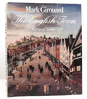 Seller image for THE ENGLISH TOWN A History of Urban Life for sale by Rare Book Cellar