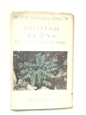 Imagen del vendedor de British Ferns and How to Identify Them a la venta por World of Rare Books