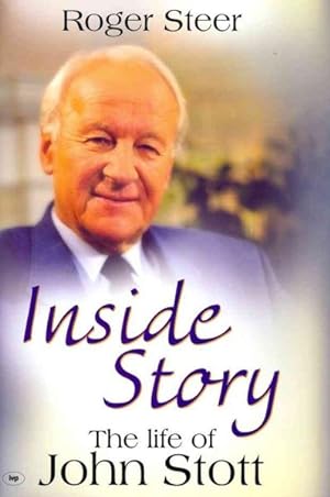 Bild des Verkufers fr Inside Story : The Life of John Stott zum Verkauf von GreatBookPrices