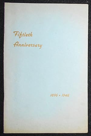 Seller image for Fiftieth Anniversary 1896-1946 for sale by Classic Books and Ephemera, IOBA