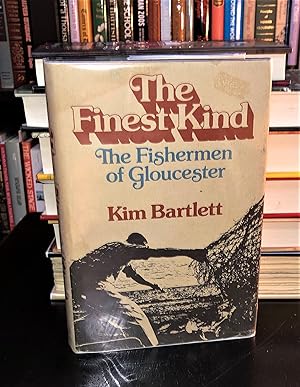 The Finest Kind: The Fisherman of Gloucester (1st/1st)