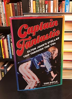 Captain Fantastic: Elton John's Stellar Trip Through the 1970's (1st/1st)