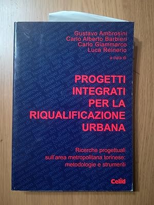 Progetti integrati per la riqualificazione urbana