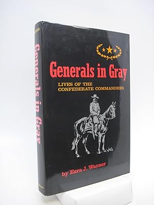 Generals in Gray: Lives of the Confederate Commander