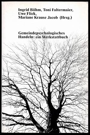 Gemeindepsychologisches Handeln. Ein Werkstattbuch.