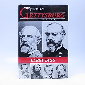 Seller image for The Generals of Gettysburg: The Leaders of America's Greatest Battle (FIRST EDITION) for sale by Shelley and Son Books (IOBA)