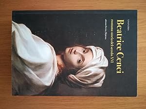 Beatrice Cenci. Romana storia del secolo XVI