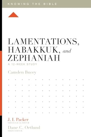 Seller image for Lamentations, Habakkuk, and Zephaniah : A 12-Week Study for sale by GreatBookPrices