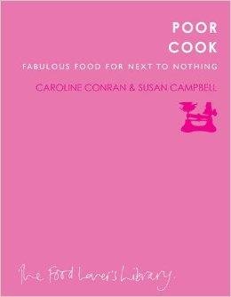 Seller image for Poor Cook : Fabulous Food for Next to Nothing for sale by GreatBookPrices