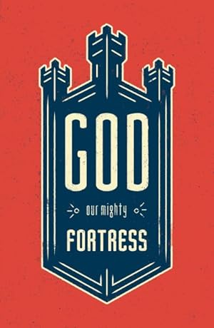 Imagen del vendedor de God, Our Mighty Fortress (pack Of 25) a la venta por GreatBookPrices