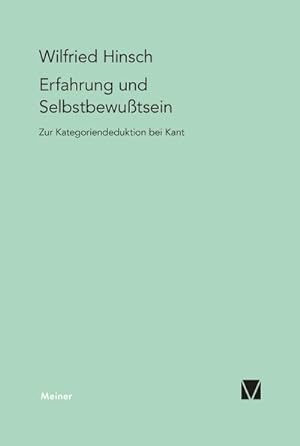 Bild des Verkufers fr Erfahrung und Selbstbewutsein : Zur Kategoriendeduktion bei Kant zum Verkauf von AHA-BUCH GmbH