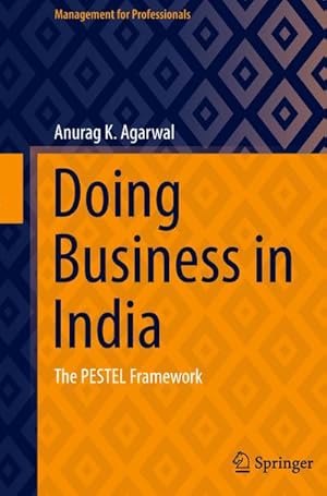 Bild des Verkufers fr Doing Business in India : The PESTEL Framework zum Verkauf von AHA-BUCH GmbH