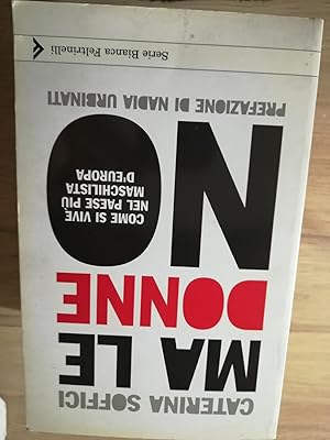 Ma le donne no. Come si vive nel Paese più maschilista d\'Europa