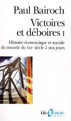 Victoires et déboires