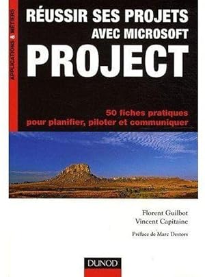 Réussir ses projets avec Microsoft Project