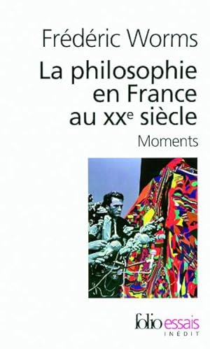 La philosophie en France au XXe siècle