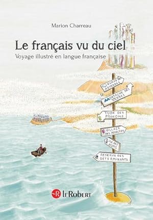 le français vu du ciel ; voyage illustré en langue française