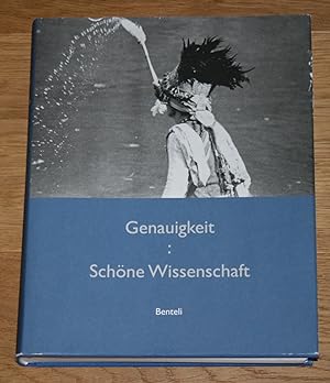Bild des Verkufers fr Genauigkeit: Schne Wissenschaft. zum Verkauf von Antiquariat Gallenberger