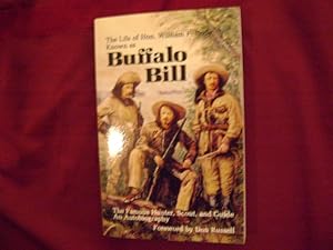 Seller image for The Life of Hon. William F. Cody. Known as Buffalo Bill. An Autobiography. for sale by BookMine