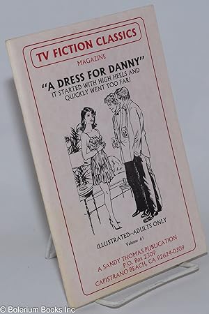 Seller image for TV Fiction Classics Magazine: #61, "A Dress for Danny" for sale by Bolerium Books Inc.