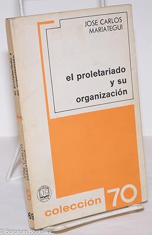 Seller image for el proletariado y su organizacin for sale by Bolerium Books Inc.