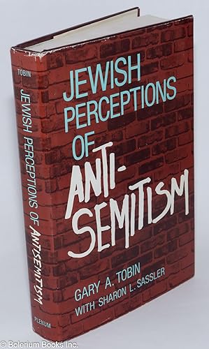 Jewish Perceptions of Antisemitism