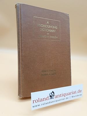 Imagen del vendedor de A Pronouncing Dictionary of American English a la venta por Roland Antiquariat UG haftungsbeschrnkt