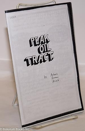 Imagen del vendedor de Peak Oil Tract a la venta por Bolerium Books Inc.