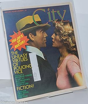 Image du vendeur pour City of San Francisco: vol. 9, #1, July 6, 1975: The Jig's Up Buster! the uneasy virtues of policing vice mis en vente par Bolerium Books Inc.