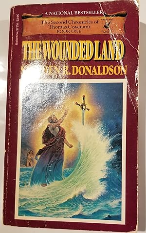 Immagine del venditore per THE WOUNDED LAND: The second Chronicles of Thomas Covenant (Book 1) venduto da N. Carolina Books