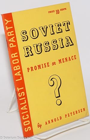 Soviet Russia: promise or menace