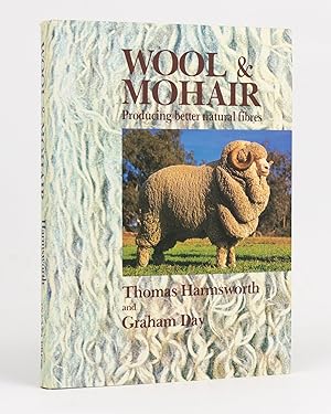 Seller image for Wool & Mohair. Producing better natural fibres for sale by Michael Treloar Booksellers ANZAAB/ILAB