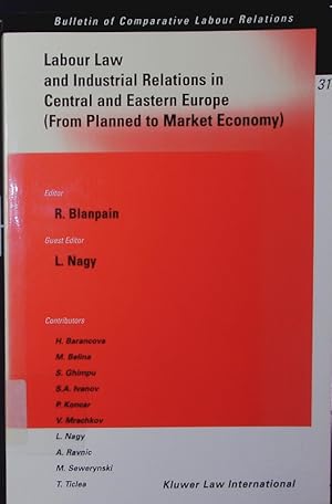 Seller image for Labour law and industrial relations in Central and Eastern Europe - from planned to a market economy. for sale by Antiquariat Bookfarm