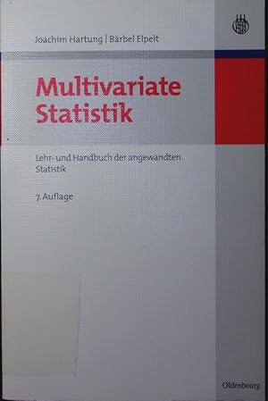 Bild des Verkufers fr Multivariate Statistik. Lehr- und Handbuch der angewandten Statistik. zum Verkauf von Antiquariat Bookfarm