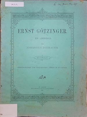 Imagen del vendedor de Ernst Gtzinger ein Lebensbild. a la venta por Antiquariat Bookfarm