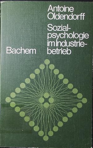 Seller image for Sozialpsychologie im Industriebetrieb. for sale by Antiquariat Bookfarm