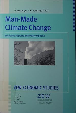 Bild des Verkufers fr Man-made climate change. economic aspects and policy options, proceedings of an internat. conference held at Mannheim, Germany, March 6-7, 1997, with 13 tables. zum Verkauf von Antiquariat Bookfarm