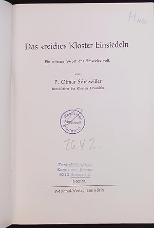 Bild des Verkufers fr Das "reiche" Kloster Einsiedeln. Ein offenes Wort ans Schweizervolk. zum Verkauf von Antiquariat Bookfarm