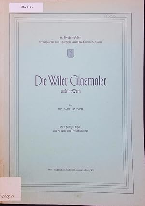 Imagen del vendedor de Die Wiler Glasmaler und ihr Werk. 89. Neujahrsblatt. a la venta por Antiquariat Bookfarm