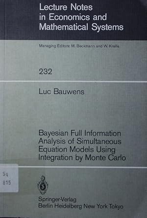 Imagen del vendedor de Bayesian full information analysis of simultaneous equation models using integration by Monte Carlo. a la venta por Antiquariat Bookfarm