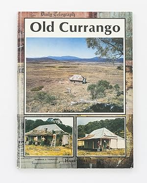Old Currango. Recollections and Restoration